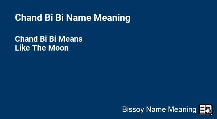Chand Bi Bi Name Meaning